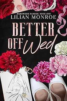 Better Off Wed by Lilian Monroe — audiobook cover
